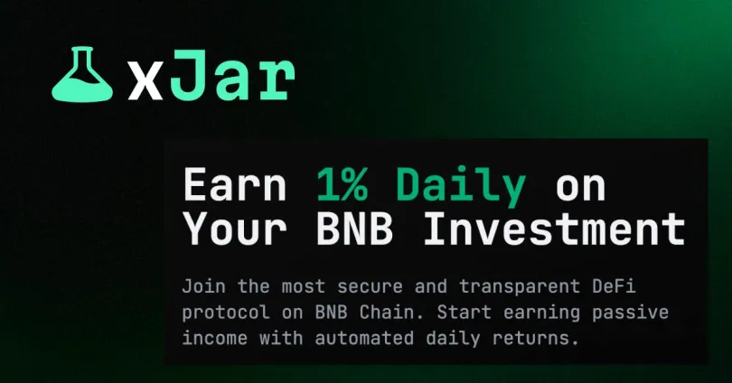 Press Releases: xJar Protocol Offers 1% Daily ROI, The Revolutionary Platform on BNB Chain - Early Adopters Rush to Secure Positions