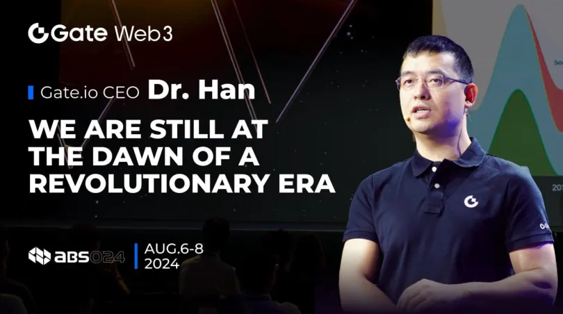 Sponsored: Gate.io CEO Dr. Han Lin at ABS2024: We Are Still at the Dawn of a Revolutionary Era