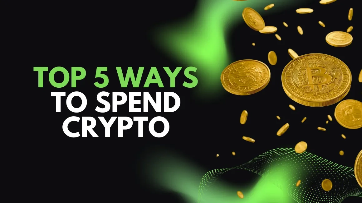Top 5 Ways to Spend Your Cryptocurrency in 2026 - Press Releases ...